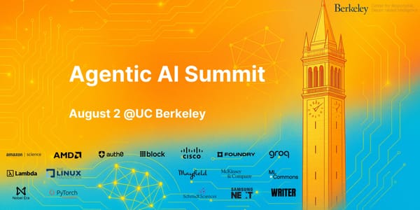 The Berkeley Agentic AI Summit 2025: A Deep Dive into the Future of Intelligent Agents