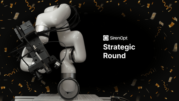 SirenOpt Secures Strategic Investment to Accelerate Commercialization of PlasmaSens Manufacturing Intelligence Platform